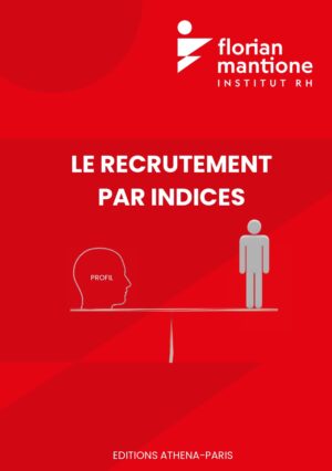 Le recrutement par indices