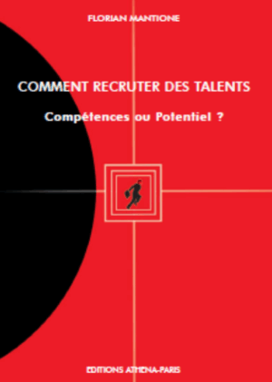 Comment recruter des talents : compétences ou potentiels ?