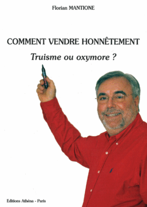 Comment Vendre Honnêtement