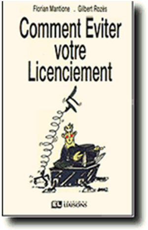 Comment éviter votre licenciement