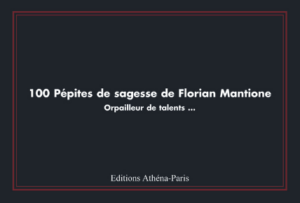 100 pépites de Sagesse de Florian Mantione